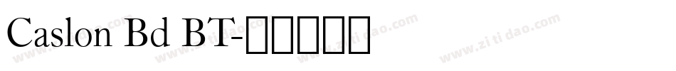 Caslon Bd BT字体转换